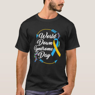 World Down Syndrome Day Awareness Socks Down Right T-Shirt