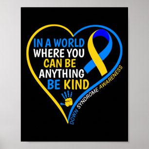 World Down Syndrome Day Be Kind Down Syndrome Awar Poster