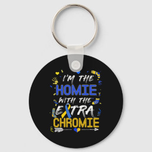 World Down Syndrome Day Homie With An Extra Chromi Key Ring