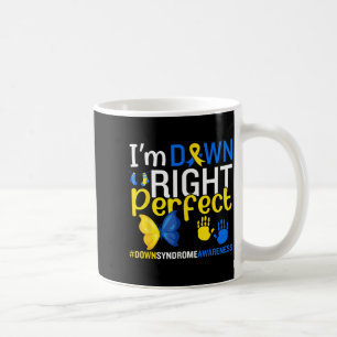 World Down Syndrome Day March 21 Down Right Coffee Mug
