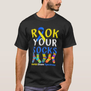 World Down Syndrome Day T Rock Your Socks Awarenes T-Shirt