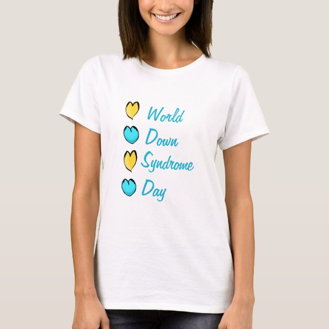 World Down Syndrome Day T-Shirt (Front)