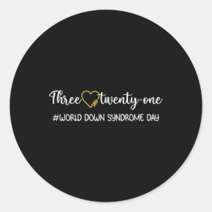 World Down Syndrome Day To Fight Cancer Ideas Down Classic Round Sticker