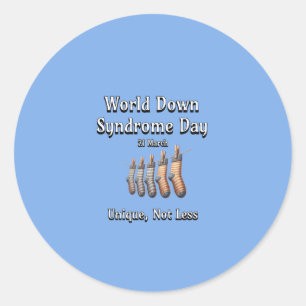 World Down Syndrome Day. Unique not Less Classic Round Sticker