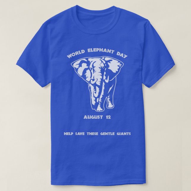 World Elephant Day August T-Shirt (Design Front)