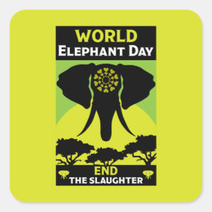 World Elephant Day Friday 12 August  Square Sticker