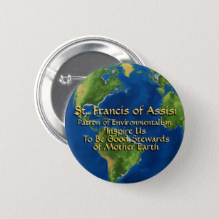 World Environment Day & St Francis of Assisi 6 Cm Round Badge