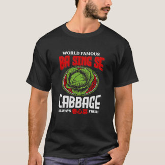 World Famous Ba Sing Se Cabbage Always Fresh Gift  T-Shirt