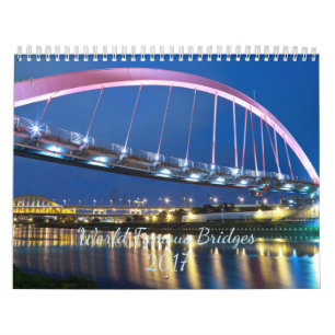 World Famous Bridges 2017 Calendar
