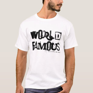 World Famous T-Shirt