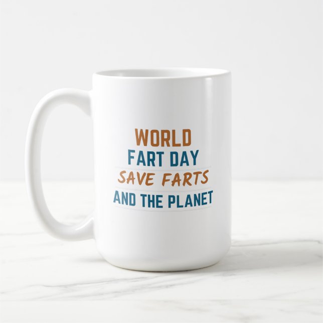 World Fart Day save farts and the Planet Coffee Mug (Left)