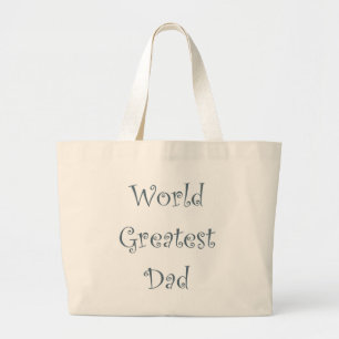 World Greatest Dad Large Tote Bag