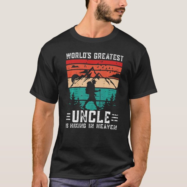 World Greatest Uncle Hiking in Heaven Family Memor T-Shirt (Front)