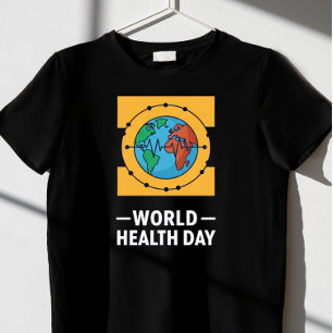  World Health Day T-Shirt