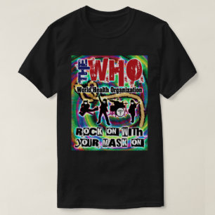 World Health Organisation - Fake Concert Poster T-Shirt
