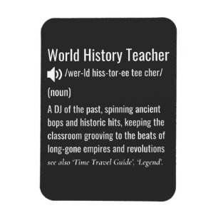 World History Teacher definition  Magnet