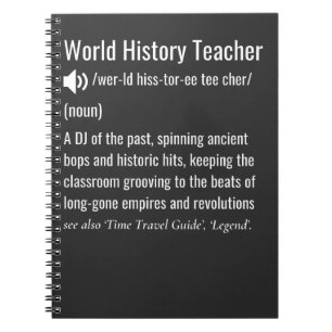 World History Teacher definition  Notebook