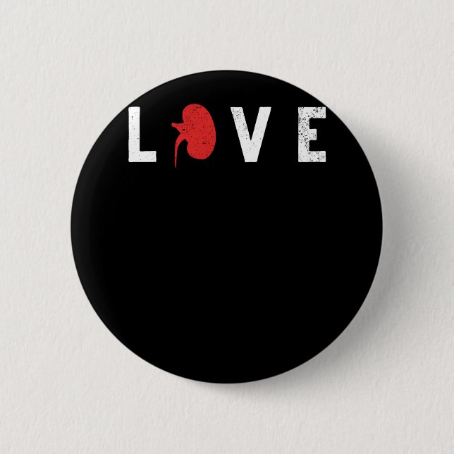 World Kidney Day Awareness Health Care Love 6 Cm Round Badge (Front)