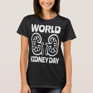 World Kidney Day Public Awareness T-Shirt
