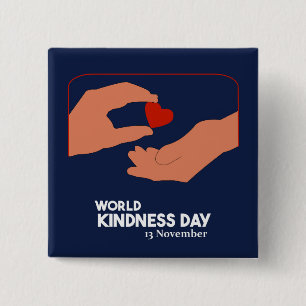  World kindness day 13 November 15 Cm Square Badge