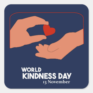 World kindness day 13 November Square Sticker
