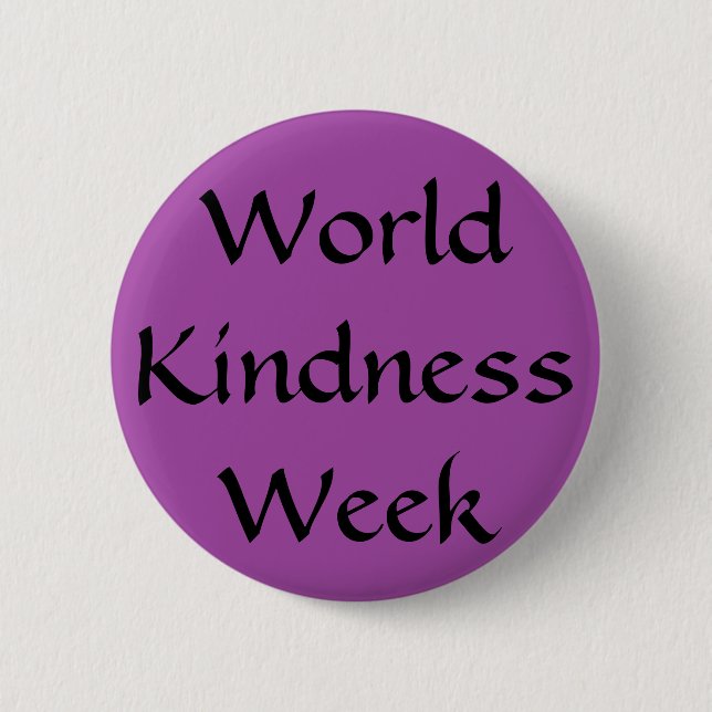 World Kindness Week 6 Cm Round Badge (Front)