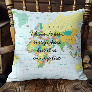 World Map - I Haven't Been Everywhere... Cushion