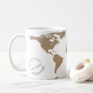 World Map - Planning My Next Adventure - Custom Coffee Mug
