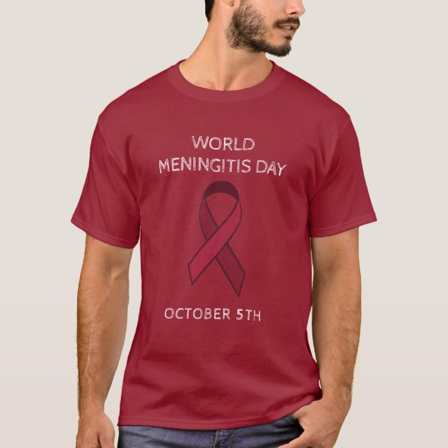 World Meningitis Day - October 5th T-Shirt (Front)