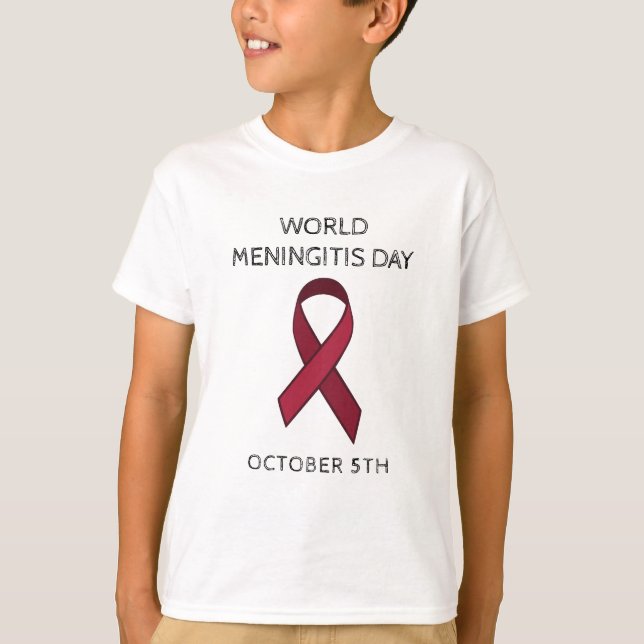 World Meningitis Day - October 5th T-Shirt (Front)
