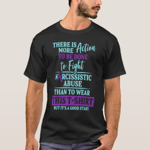 World Narcissistic Abuse Awareness Break Survivor T-Shirt