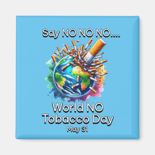 World No Tobacco Day Magnet (Front)