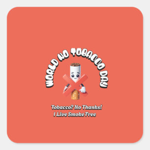 World No-Tobacco Day  Square Sticker