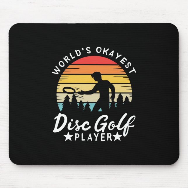 World Okayest Disc Golf Player Mouse Pad (Front)