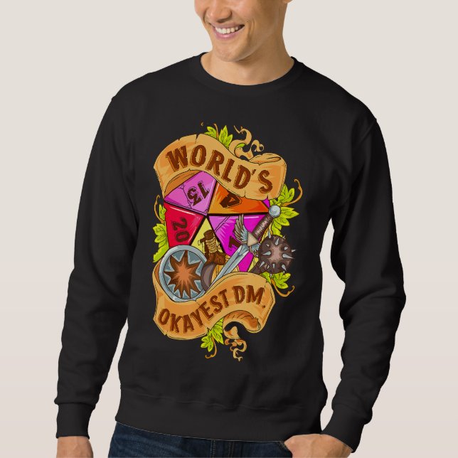 World Okayest Dm D20 Dice Gaming Rpg Board Games Sweatshirt (Front)