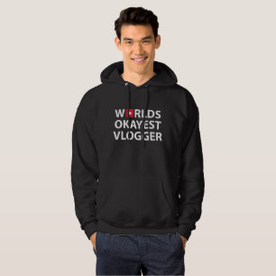 World Okayest Vlogger Hoodie