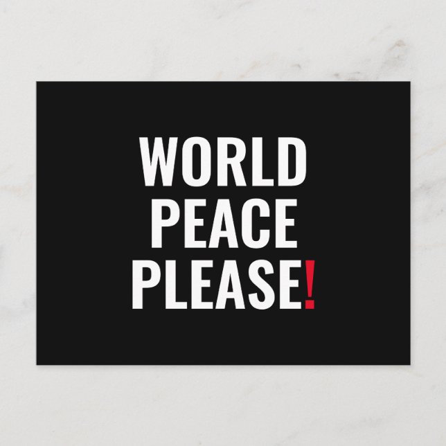 World peace please black white red no war protest postcard (Front)