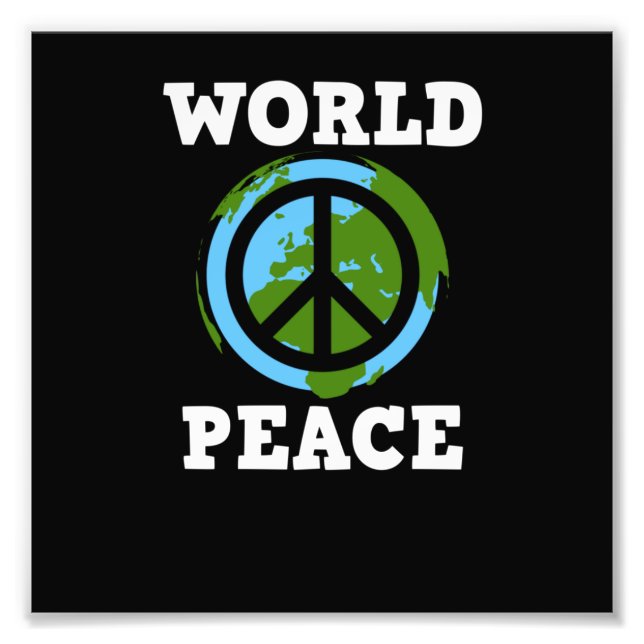World Peace Support Earth Peace Day Lover Graphic Photo Print (Front)