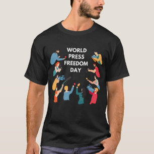 World Press Freedom Day T-Shirt