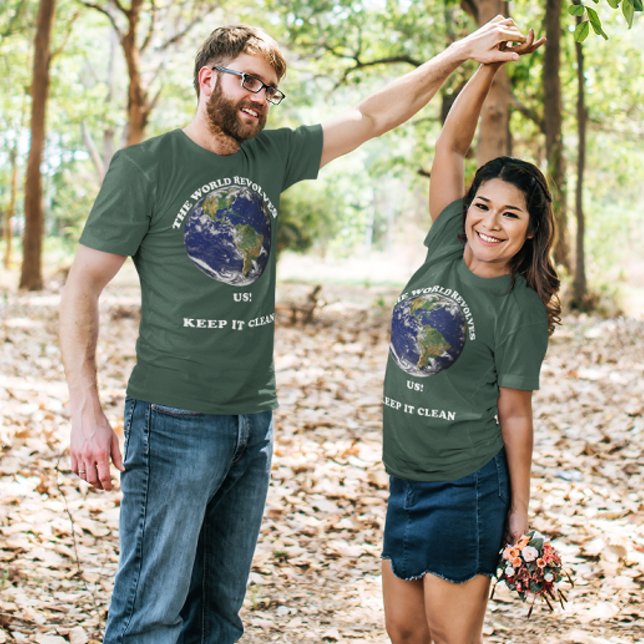 World Revolves Around Us Earth Day Unisex T-Shirt (World Revolves Around Us Earth Day Unisex T-Shirt)