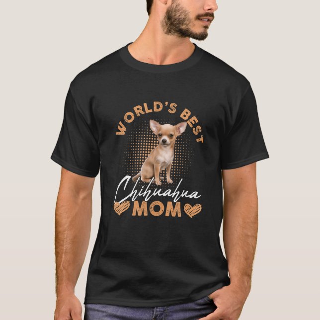 World’S Best Chihuahua Mum Dog Funny Women T-Shirt (Front)