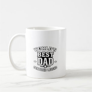 World’s Best Dad – Certified Legend" (Mug) Coffee Mug