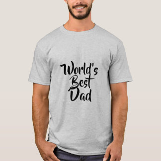 World’s Best Dad Father’s Day Grey T-Shirt