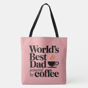 World’s Best Dad Powered by Coffee Father's day Tote Bag