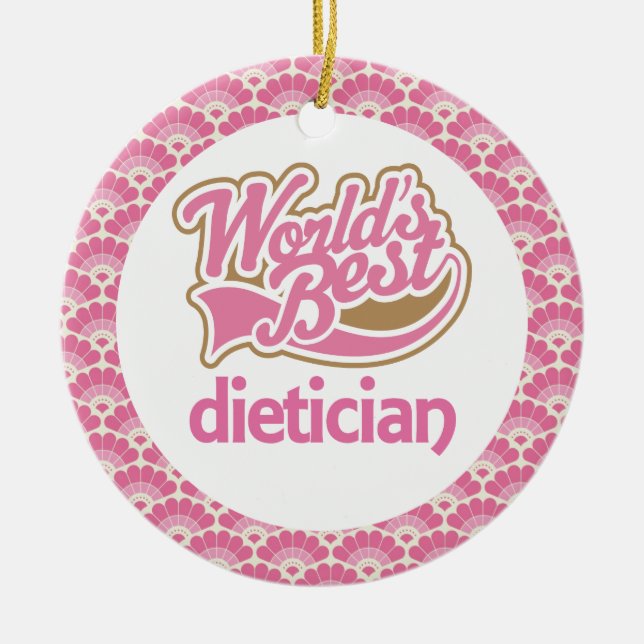 World’s Best Dietician Gift Ornament (Front)