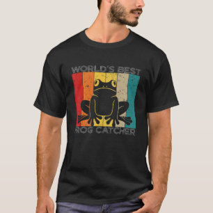 World´s best frog catcher Frog catching T-Shirt
