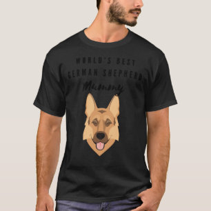 World S Best German Shepherd Mummy T-Shirt