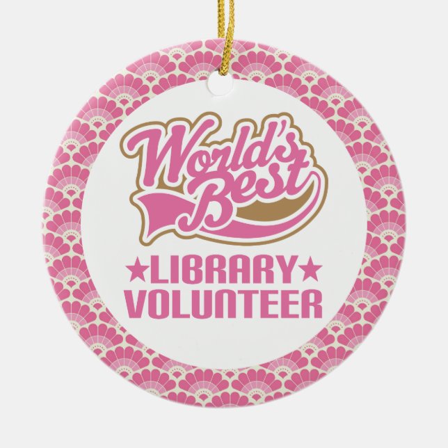 World’s Best Library Volunteer Gift Ornament (Front)