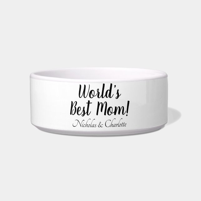 World’s Best Mum black white custom script cute Bowl (Front)