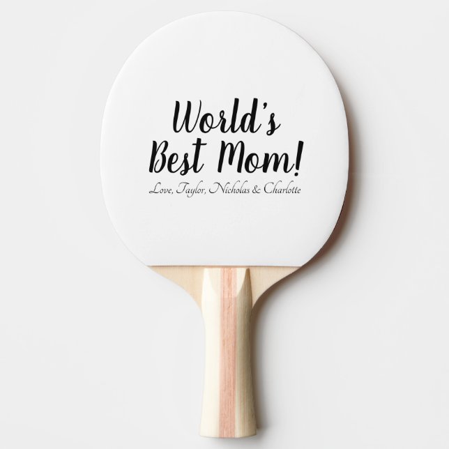 World’s Best Mum black white custom script stylish Ping Pong Paddle (Front)